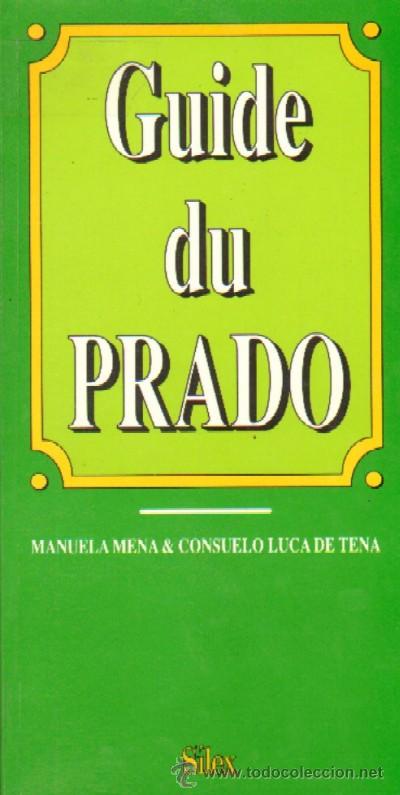 Libros de segunda mano: GUIDE DU PRADO  (AT-58) - Foto 1