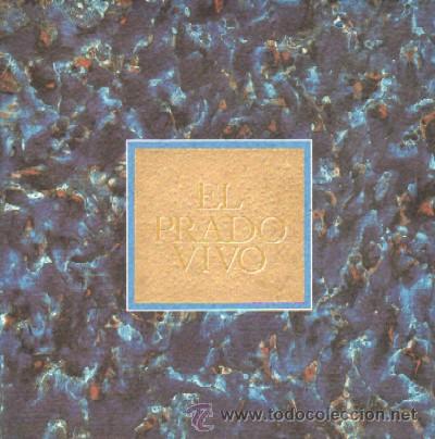 Libros de segunda mano: EL PRADO VIVO. HERNANDEZ CAVA, FELIPE (AT-320) - Foto 1