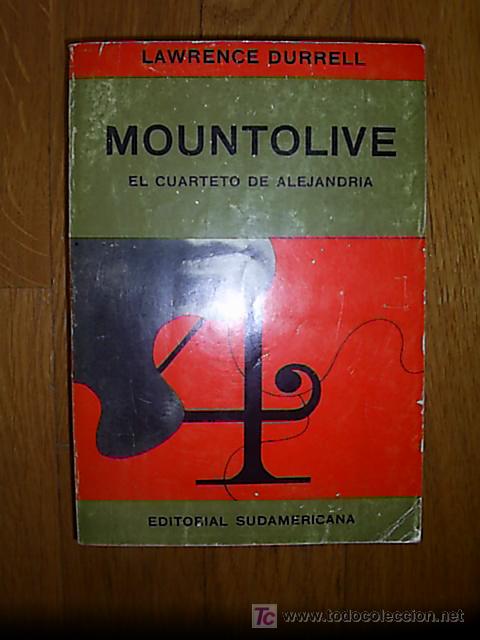 Libros de segunda mano: Mountolive : el cuarteto de Alejandr&iacute;a / Lawrence Durrell  * NOVELA * - Foto 1