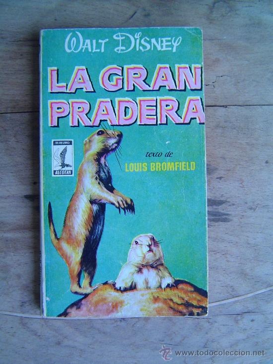 Libros de segunda mano: WALT DISNEY- LA GRAN PRADERA  LOUIS BROMFIELD - Foto 1