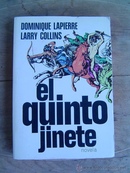 Libros de segunda mano: EL QUINTO JINETE - DOMINIQUE LAPIERRE- LARRY COLLINS - Foto 1