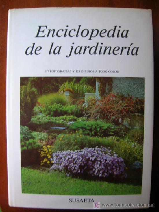 Libros de segunda mano: ENCICLOPEDIA DE LA JARDINARIA. SUSAETA.1989