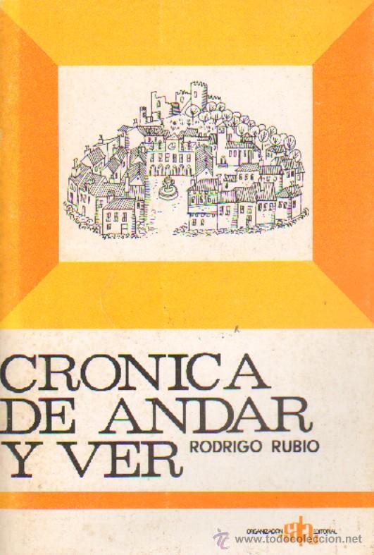 Libros de segunda mano: CRONICA DE ANDAR Y VER  (A/ VIA- 009) - Foto 1