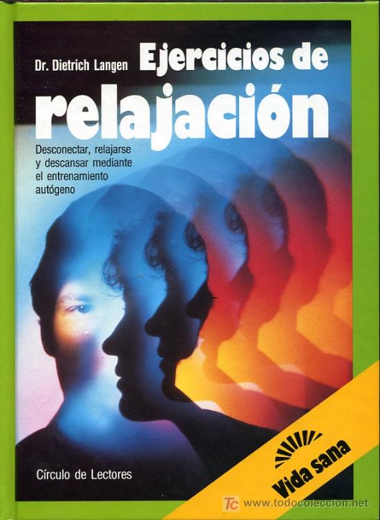 Libros de segunda mano: Dr. Dietrich Langen - Ejercicios de relajaci&oacute;n - C&iacute;rculo de lectores - 1992 - Foto 1