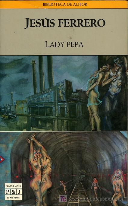 Libros de segunda mano: Jes&uacute;s Ferrero - Lady Pepa - 1990 - Foto 1
