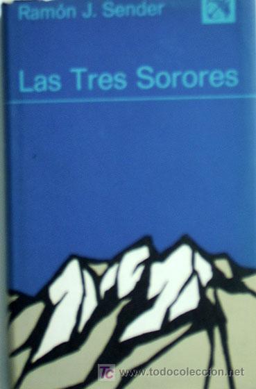 Libros de segunda mano: Las tres sorores / RAMON J. SENDER - Foto 1