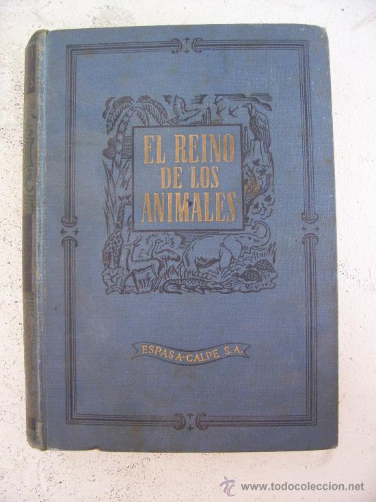Libros de segunda mano: el reino de los animales -tomo III - los animales de las estepas, desiertos y monta&ntilde;as, 1953
