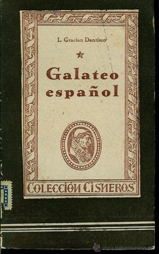 Libros de segunda mano: Galateo espa&ntilde;ol (Graci&aacute;n Dantisco, Lucas) - Foto 1