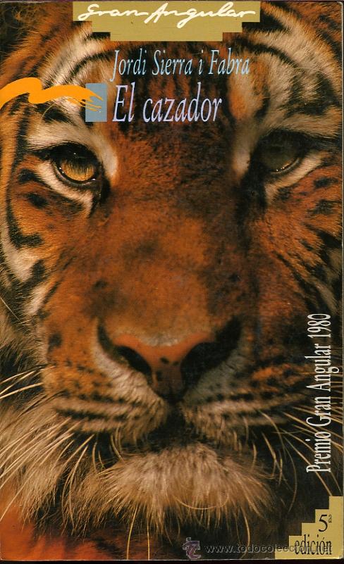 Libros de segunda mano: Jordi Sierra i Fabra - El cazador - 1990 - Foto 1