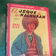 Libros de segunda mano: EL JEQUE DE LOS KALHURAN DE KARL MAY