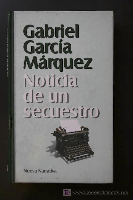Libros de segunda mano: Noticia de un secuestro. Gabriel Garc&iacute;a M&aacute;rquez. - Foto 1