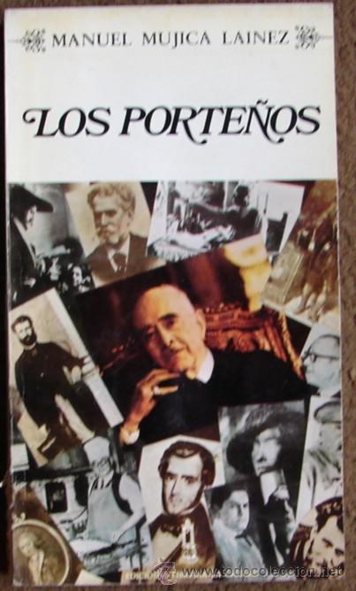 Libros de segunda mano: MUJICA LAINEZ, MANUEL / LOS PORTE&Ntilde;OS. - Foto 1