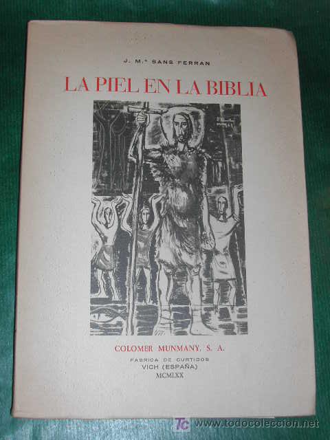 Libros de segunda mano: LA PIEL EN LA BIBLIA de J.M.Sans Ferran - Foto 1