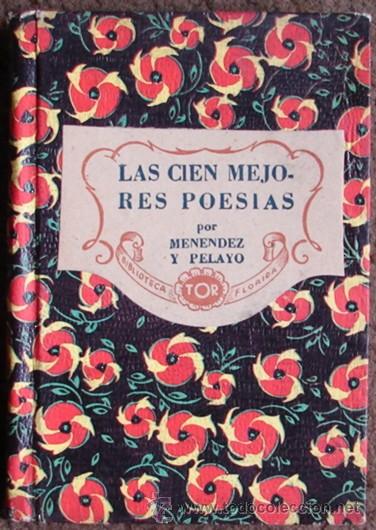 Livros em segunda m&atilde;o: MENENDEZ Y PELAYO, MARCELINO/  LAS CIEN MEJORES POESIAS