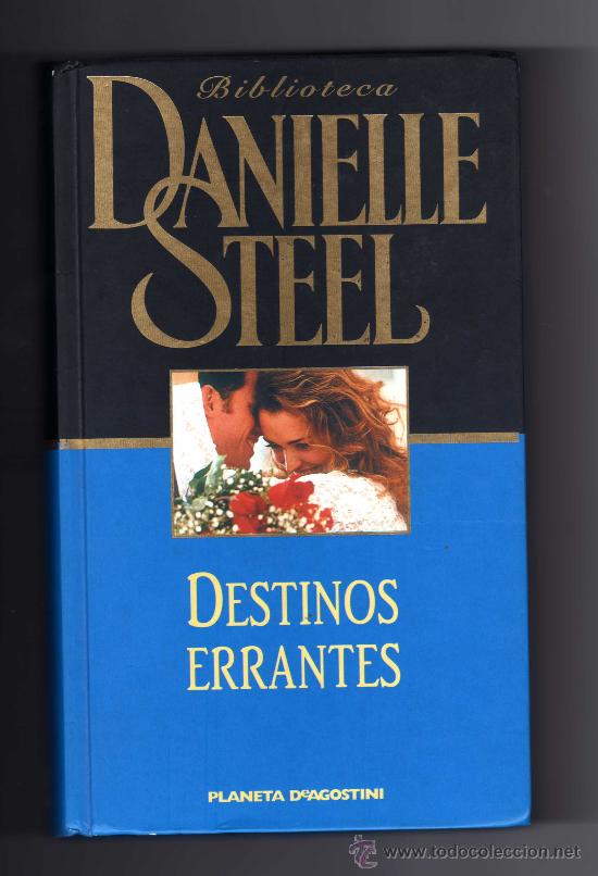 Libros de segunda mano: DESTINOS ERRANTES DE DANIELLE STEEL - Foto 1