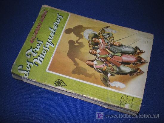 Libros de segunda mano: LOS TRES MOSQUETEROS - ALEJANDRO DUMAS - ED. RAMON SOPENA 1950 - Foto 1