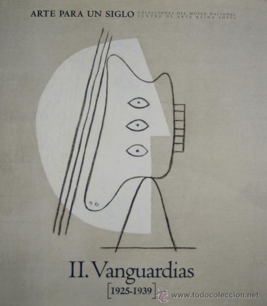 Libros de segunda mano: ARTE PARA UN SIGLO 2 MUSEO NACIONAL ARTE REINA SOF&Iacute;A VANGUARDIAS BORES DAL&Iacute; PICASSO MIR&Oacute; PALENCIA
