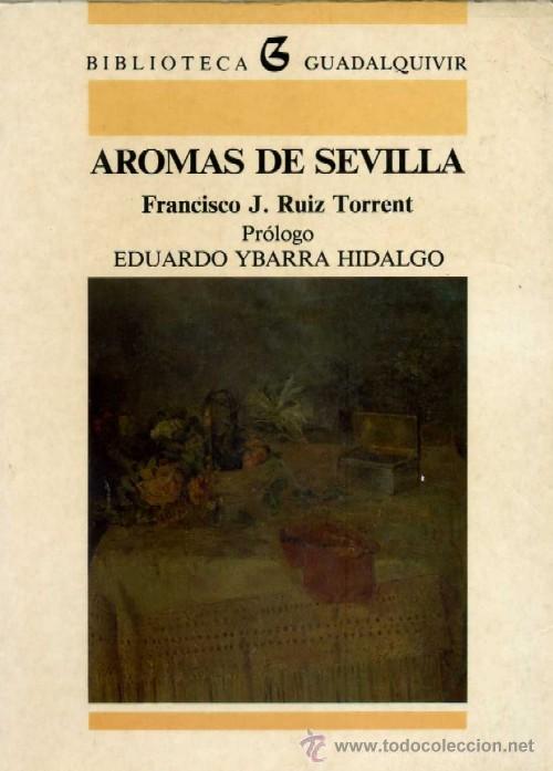 Libros de segunda mano: AROMAS DE SEVILLA ANS-222 - Foto 1