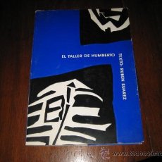 Libros de segunda mano: EL TALLER DE HUMBERTO TEXTO:RUBEN SUAREZ PROLOGO:OSCAR MUÑIZ 1988