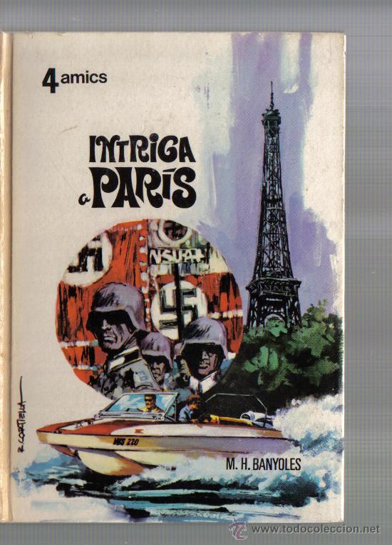 Libros de segunda mano: Novela 4 AMICS - INTRIGA EN PARIS - Foto 1