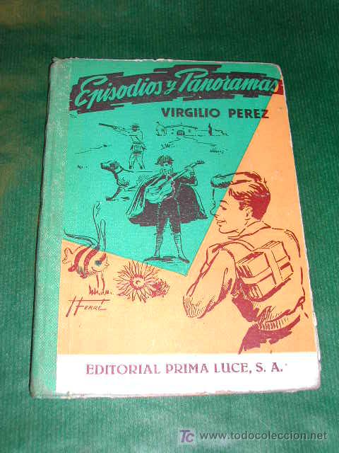 Libros de segunda mano: EPISODIOS Y PANORAMAS (TERCER LIBRO DE LECTURA) de Virgilio Perez - Foto 1
