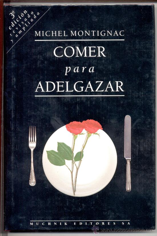 Libros de segunda mano: COMER PARA ADELGAZAR MICHEL MONTIGNAC - Foto 1