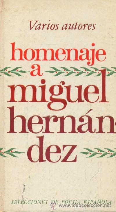 Libros de segunda mano: HOMENAJE A MIGUEL HERNANDEZ    A-POE-687 - Foto 1