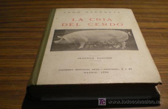 Libros de segunda mano: LA CRIA DEL CERDO -  ELON HERGUEZA (1950) - Foto 14