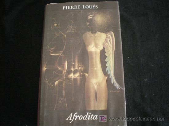 Libros de segunda mano: AFRODITA DE PIERRE LOUYS - Foto 1