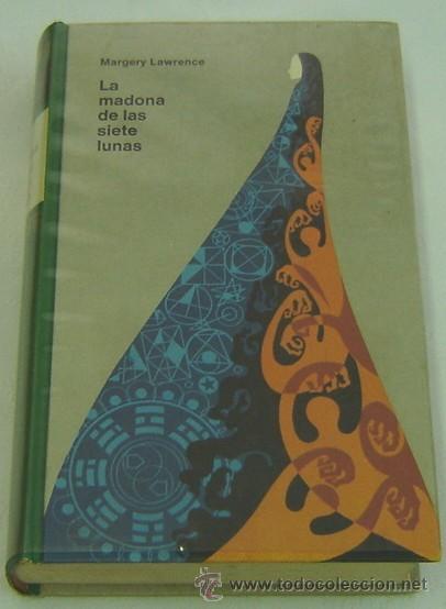 Libros de segunda mano: LA MADONA DE LAS SIETE LUNAS-Margery Lawrence-CIRCULO DE LECTORES A&Ntilde;O 1970