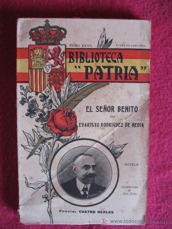 Libros de segunda mano: BIBLIOTECA PATRIA - EL SE&Ntilde;OR BENITO - Foto 1