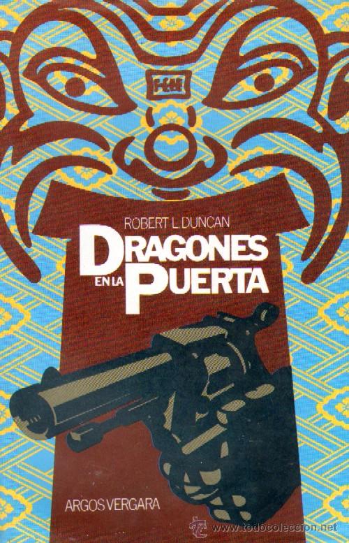 Libros de segunda mano: DRAGONES EN LA PUERTA. DUNCAN, ROBERT L. A-NSF-1602 - Foto 1