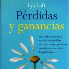 Libros de segunda mano: PÉRDIDAS Y GANANCIAS - LYA LUFT - ED. AGUILAR - 1ª EDICIÓN 2005. Lote 10443581