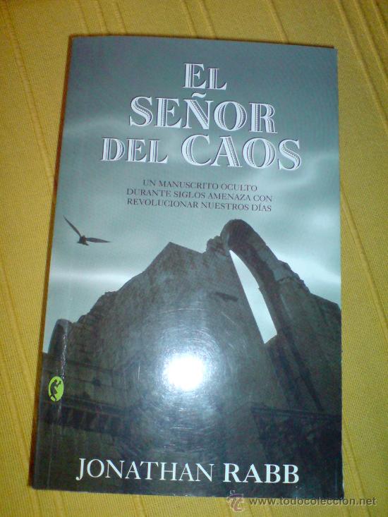 Libros de segunda mano: EL SE&Ntilde;OR DEL CAOS JONATHAN RABB BYBLOS - Foto 1