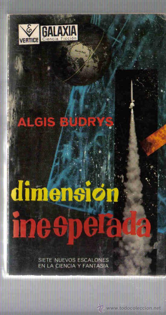 Libros de segunda mano: DIMENSION INESPERADA - ALGIS BUDRYS   - SF - Foto 1