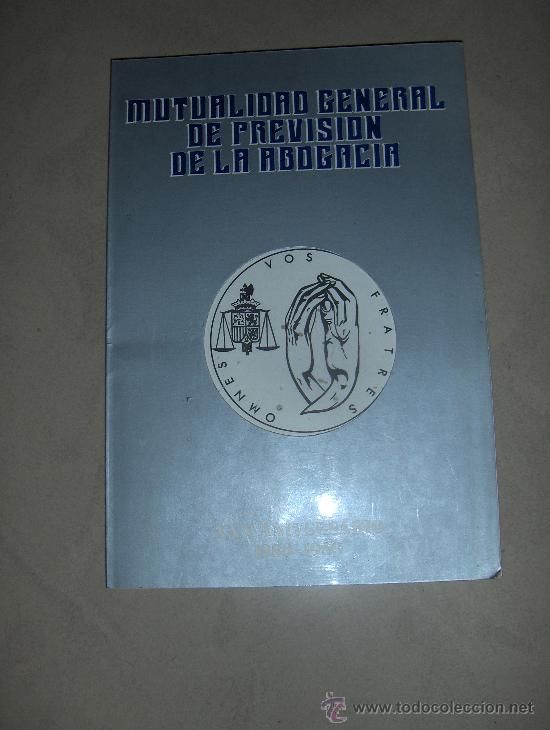 Second hand books: MUTUALIDAD GENERAL DE LA PREVISION DE LA ABOGACIA. XXX ANIVERSARIO. 1980.