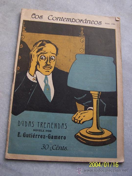 Livres d'occasion: DUDAS TREMENDAS-E. GUT&Iacute;ERREZ-GAMERO-LOS CONTEMPOR&Aacute;NEOS, N&ordm;. 790-13/03/1924