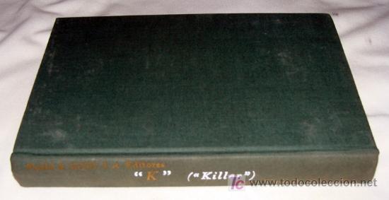 Libros de segunda mano: K (KILLER) - TOM&Aacute;S SALVADOR - 1974 - Foto 1