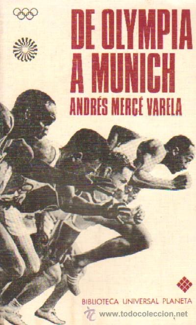 Libros de segunda mano: DE OLYMPIA A MUNICH A-DEP- 003 - Foto 1