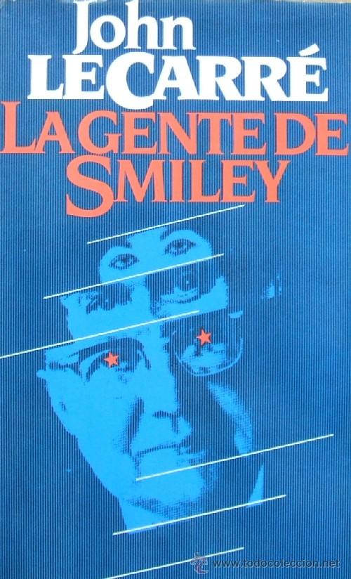 Libros de segunda mano: LA GENTE DE SMILEY. LE CARRE, JOHN. A-NSF-550 - Foto 1