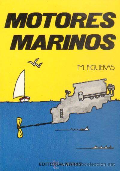 Libros de segunda mano: MOTORES MARINOS (A/ MNAV- 058) - Foto 1