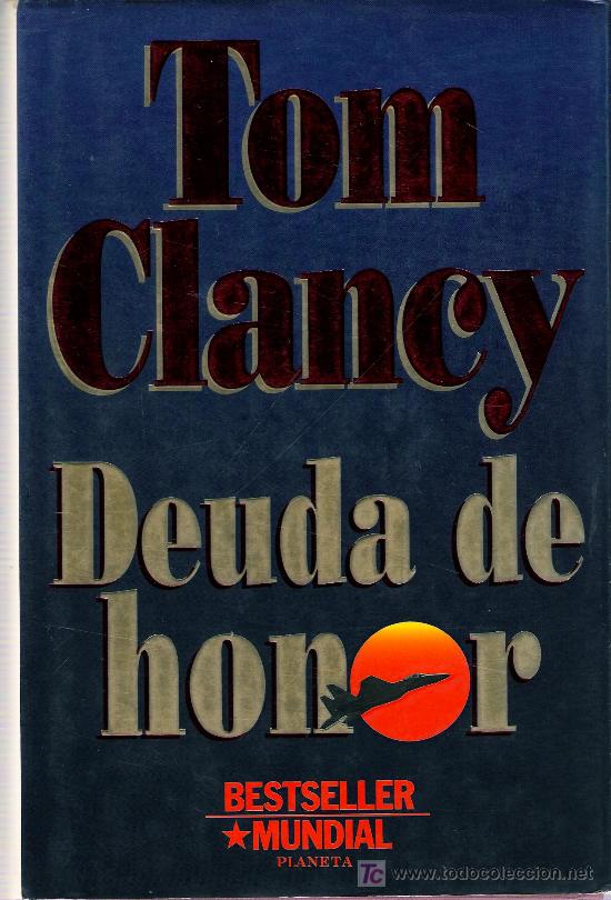 Libros de segunda mano: Deuda de honor / Tom Clancy * NOVELA * - Foto 1
