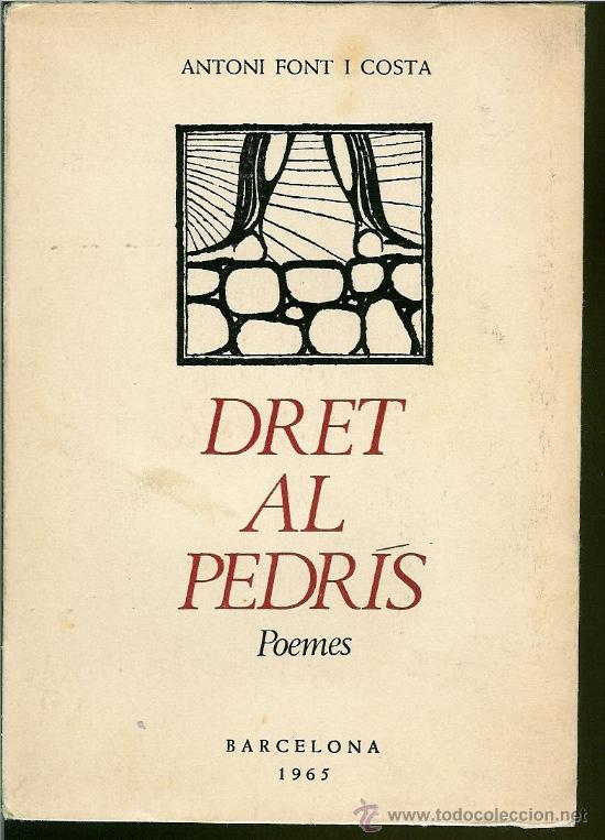 Libros de segunda mano: Dret al pedr&iacute;s (Font i Costa, Antoni) - Foto 1