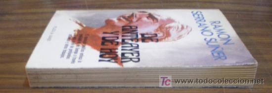Libros de segunda mano: DE ANTEAYER Y DE HOY &ndash; RAMON SERRANO SU&Ntilde;ER (1981) - Foto 2