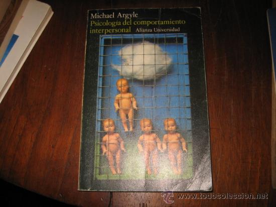 Libros de segunda mano: PSICOLOGIA DEL COMPORTAMIENTO INTERPERSONAL - Foto 1