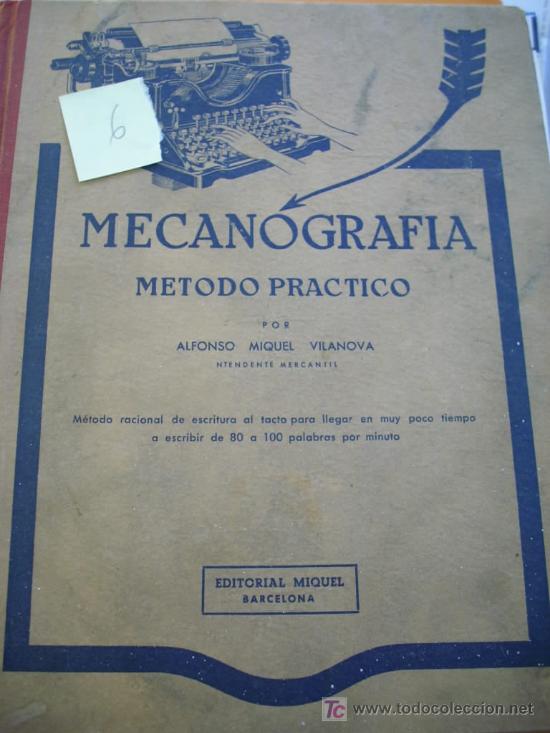 Libros de segunda mano: MECANOGRAFIA METODO PRACTICO - 1961 - ED. MIQUEL - Foto 1