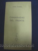 Libros de segunda mano: CAMARADAS DEL FRENTE - SVEN HASSEL - Foto 1