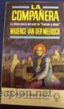Libros de segunda mano: La compa&ntilde;era - Maxence Van Der Meersch - Foto 1