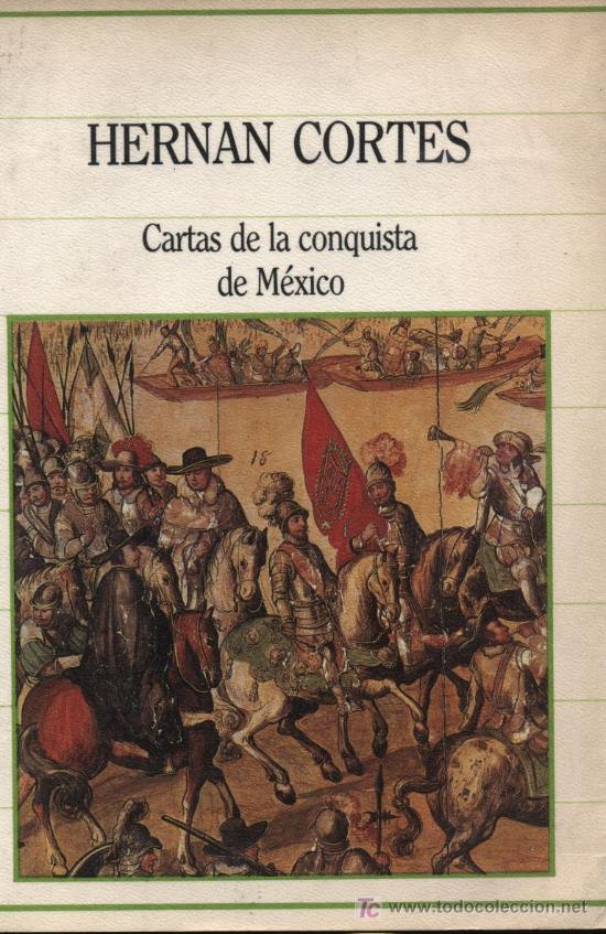 Libros de segunda mano: Hernan Cort&eacute;s.Cartas de la Conquista de M&eacute;xico.Edit. Sarpe 1985 - Foto 1