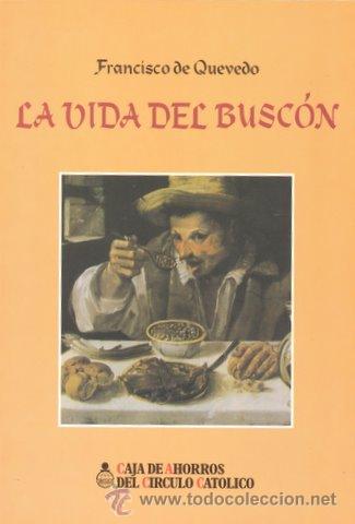 Libros de segunda mano: LA VIDA DEL BUSCON - FRANCISCO DE QUEVEDO, PROLOGO DE FRANCISCO RICO - Foto 1